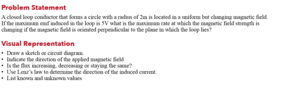 Problem Statement A closed loop conductor that forms a circle with a radius of 2m is located in a uniform but changing magnet