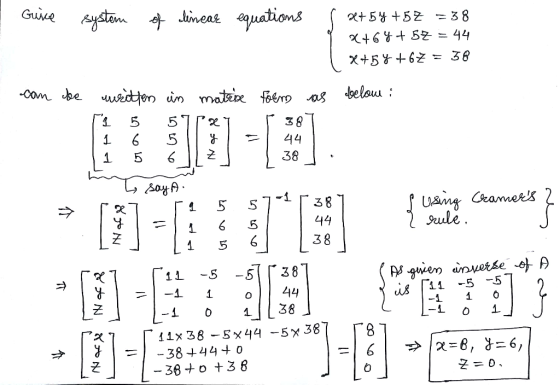 Guice system of alineat equations s 2+54 +52 = 38 x+64 +57 = 44 X+54 +63 = 36 can be below: written in matrise form as (1 5 5