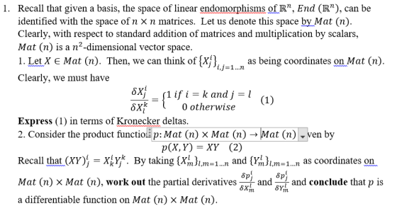 1. Recall that given a basis, the space of linear endomorphisms of R, End (R), can be identified with the space of nxn matr