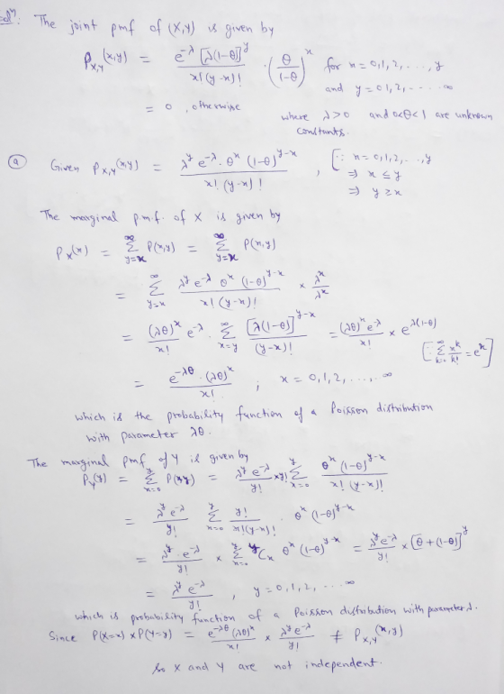 The jint pmf of (X) gven by (-0 and y,2-- Fhe ewine Qnd o9are unknewn where 0 Cond tants - Grivey PKN = hc,2, ラx F The wagina