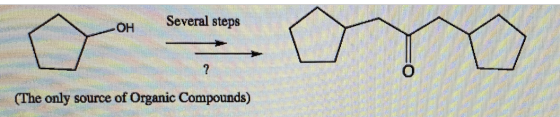 Several steps OH ? (The only source of Organic Compounds)