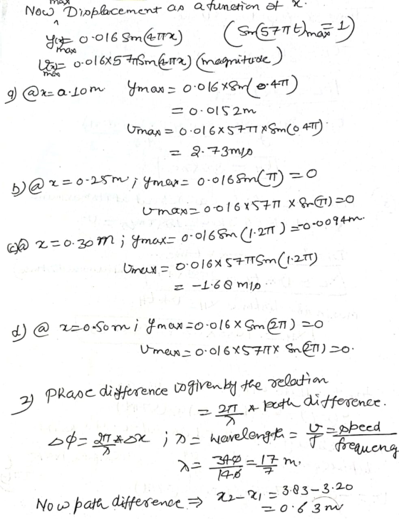 Now Displacement as a funetion of x. yout 0016 Sm &172) (Sm(5777t) mai 2 LE 0.016x576$m&-wra) (marmitude) 9) @u= a.lom. Ymax