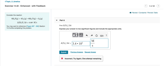 <Topic_6_kinetics Exercise 14.32 - Enhanced - with Feedback © 5 of 32 > 1 Review | Constants Periodic Table Consider the reac