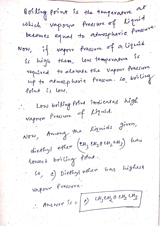 Now, if napour Boiling point is the tenperature at which vapoyro Pressure of becomes equal to atmospheric pressure. if napoar