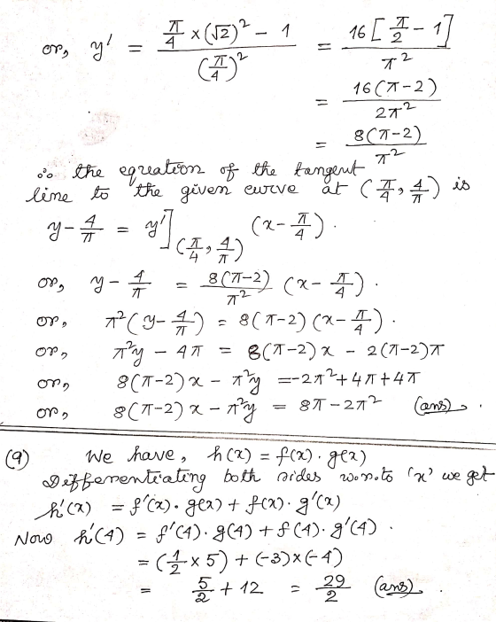 1 16 [ = s (7² 2 T (x - 1 ay π T 7. A x(JZ) - 1 or, y - 17 2 T2 16(1-2) 272 8(7-2) 72 o the eqreation of the tangent line