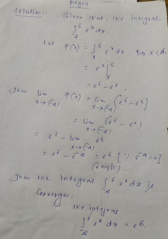 solution:- paget Given lihat, lhe 16 e ndx. integral, bet 9 (x) = Joe* dx to x <6. Ihm tim X FAD 9(x) = Lime Ce6-ex) = Lim Ce