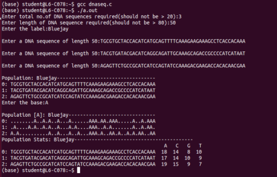 (base) student@L6-C078:-$ gcc dnaseq.c (base) student@L6-C078:-$ ./a.out Enter total no.of DNA sequences required(should not