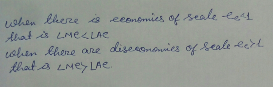 when there is economies of seale le 1 that is Lue<LAE when there are discconomies of seale lett that is LMey Lae.
