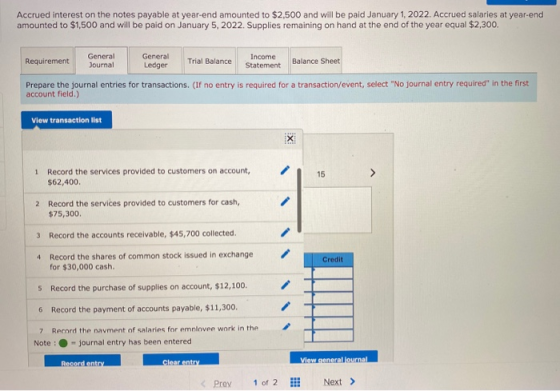 Accrued interest on the notes payable at year-end amounted to $2,500 and will be paid January 1, 2022. Accrued salaries at ye