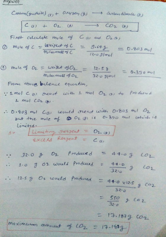 Hhower Carbon (graphite) (s) + Oxyses GJ - Carbon dioxide ) C & t 02 (2 co2 (2) First calcolate mole af & and Ora o mole of C