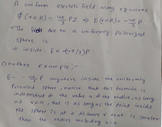 A uni form electric freld almg worns 3 spherc is. inside)P anothes example inside ㅓh4 unf.fo Y m ( an wheYe Polavised Sphere