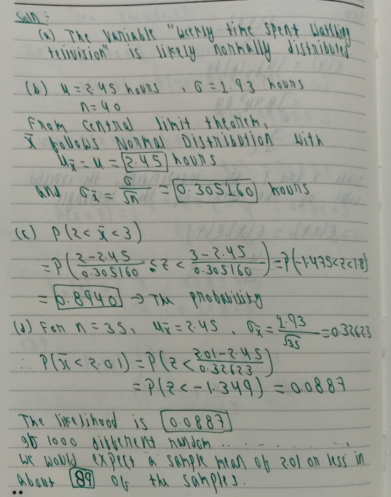 .. (1) The variable Weekly time spent Watching ... telivision is likely normally distributed .... ( 1=2.45 hours = 1.93 hour