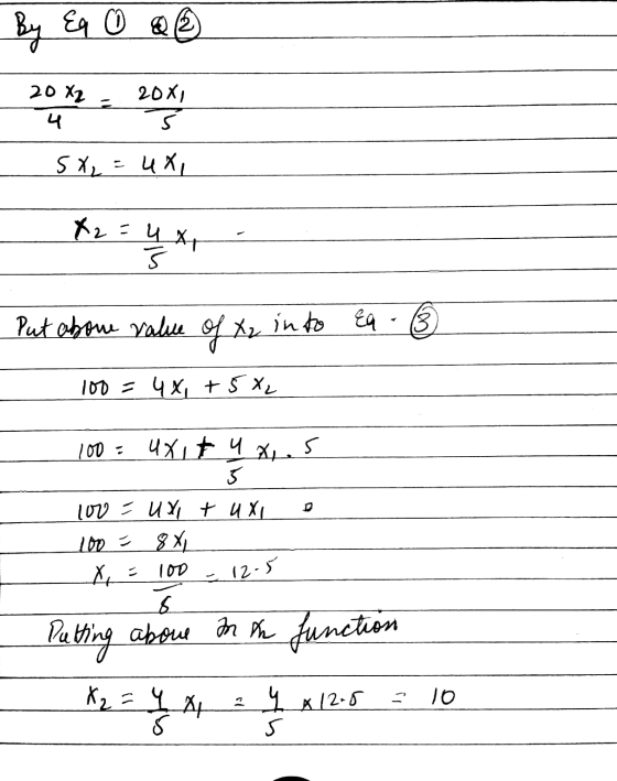 By Eq 0 a 20 82 .208, 43 S X₂ = 4x, Put aboue value of xz into Ea - 3 100 = 4x + 5 X₂ 100 = uxit uxos 5 1072 иҮ, Тих, о 100 =