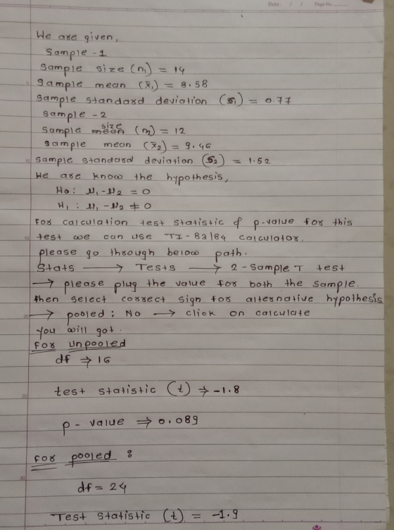 Date: Page No mecin 1.52 are know We are given, Sample - 1 Sample size (n = 14 Sample (x) = 8.58 Sample standard deviation ()