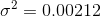 \sigma^2 =0.00212
