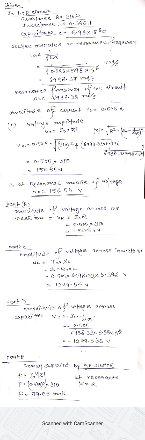 Given In her chront Resistomee RE 3108 Inductance Le 0.396H capacitance ca ca 5098x10 OF source operates at resonance. -freq