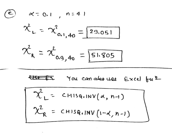 @ <= 0.1, 41 * = x.1, 40 = 29,051 Na = kag, 40 = 151.805 those you can also use Excel tub XL = CHISQ. INVIQ, n-1) Xxx = CHISQ