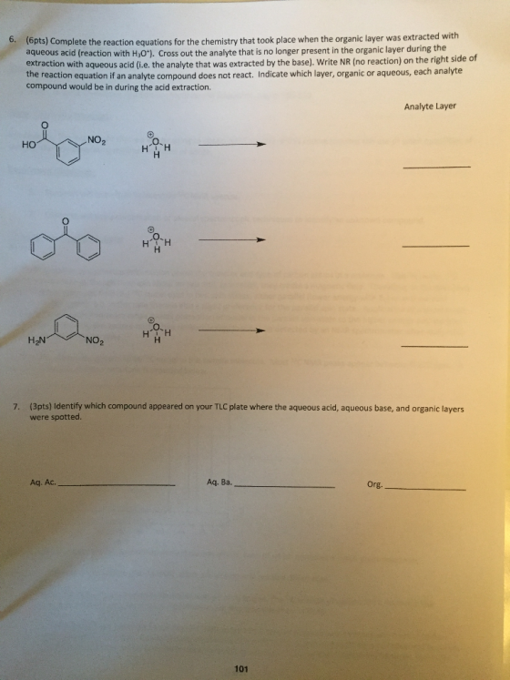opts) Complete the reaction equations for the chemistry that took place when the organic layer was extracted with aqueous aci