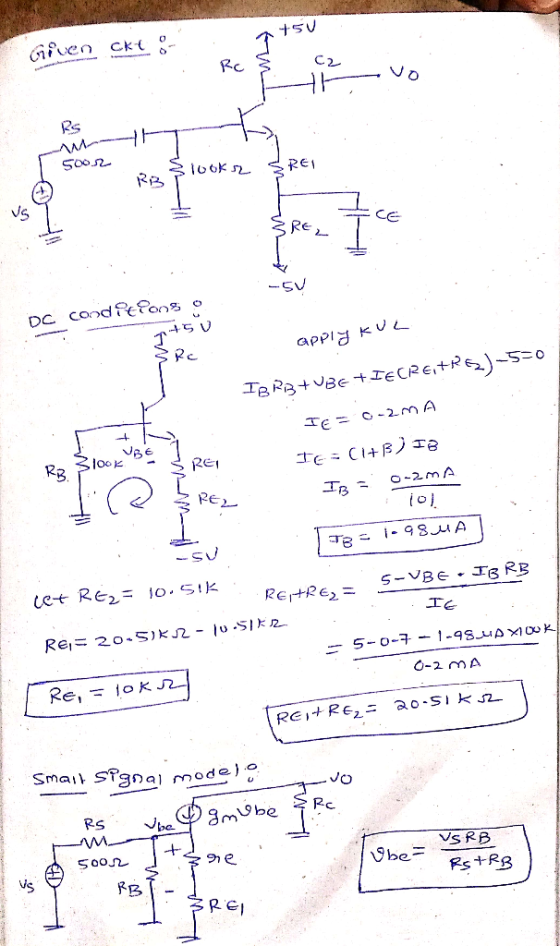 +5V Given ckt & Guen cke Rc & a no Rs 500.2 look 2 ŠREI U SRE2 Dc conditions o 9, арРІЯ кои )-5-0 IBRB+UBE +IECRE, R Ie=0-2MA