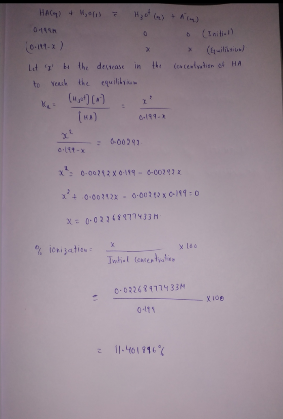 HA(g) + H₂0 (1) ? H₃ of (4) + Á (4) 01199 o o (Initial) (0-199-8) 2 (Equilibrium Let q be the decrease in the concentration