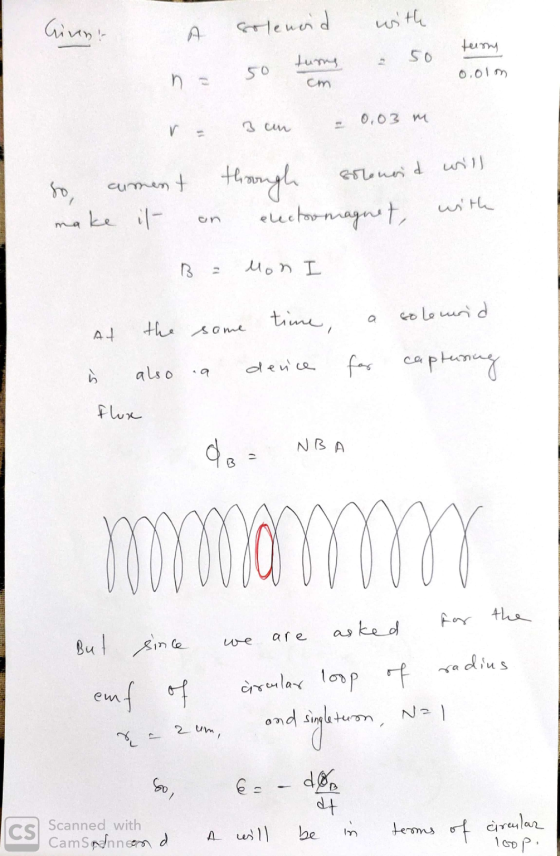 Given! A solenoid with 50 terny n = 50 turns 0.01) cm r = 3 un m = 0.03 so, aument through solenoid will make it on electroma