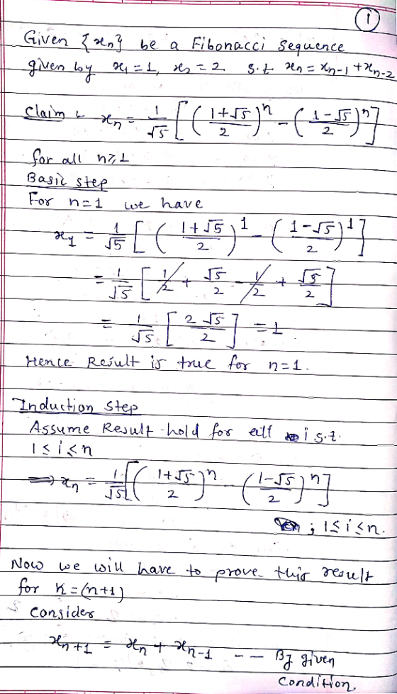 Given be a Fibonecci Sequence S. 2n= %n-1 +7n-2 2 L claim Xn for all n7L Basic step Fox ne1 we have i-5 2 2 2 2 2S 2 Hence Re