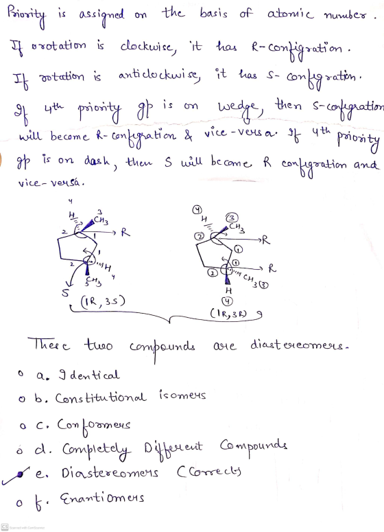 is the basis of atomic number. on ration Priority is assigned If orotation is clockwise, it has R-configration If ootation is