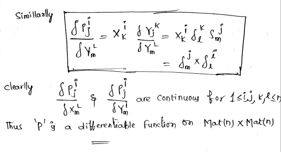 Símillaolly X clearlly are continuous for 1sij,k,esny thus D ġi a differentiable Function on Matin) x Malin)