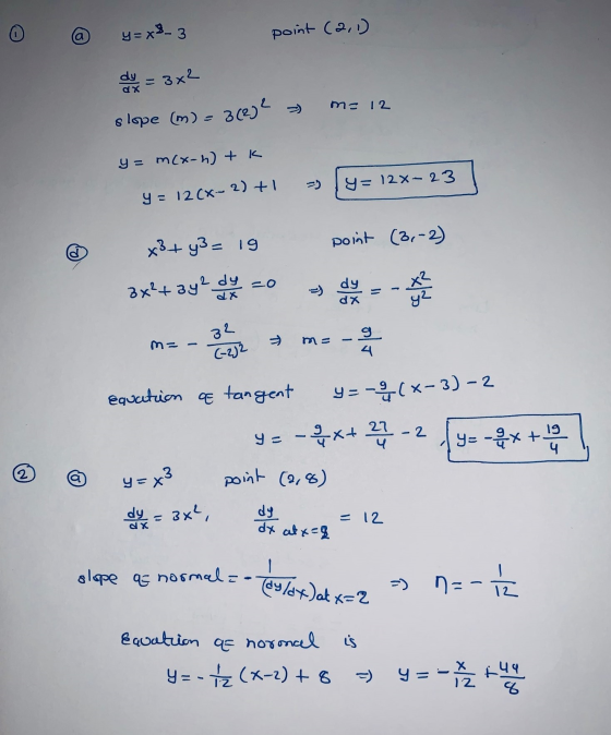0 0 y=x²-3 point (2,1) dy = 382 slope (m) - 3(2) ► me 12 y= m(x-4) tk ④ y = 12CX-2) +1 = (y= 12x-23 x² + y² = 19 point (3,-2)
