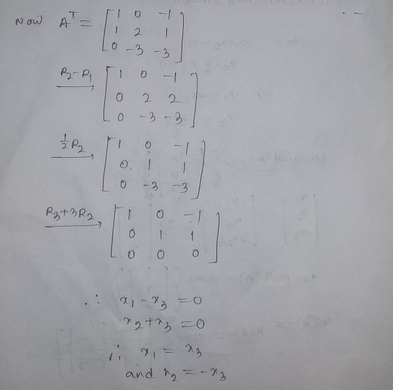 0 1 Now A = 2 0 -3 -3 P, P, T 0 2 2 0 -3 -3 ÍR 0 -3 -3 R2 + 3 R2 0 0 O x- natrz 20 ca az and y = -xz