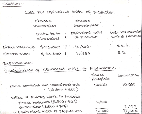 Solution : cost per equivalent units of production عكهcho choose Denominator Numerator costs to be allocated equivalent units
