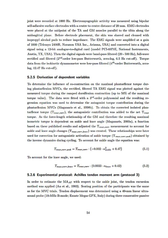joint were recorded at 1000 Hz. Electromyographic activity was measured using bipolar self-adhesive surface electrodes with a