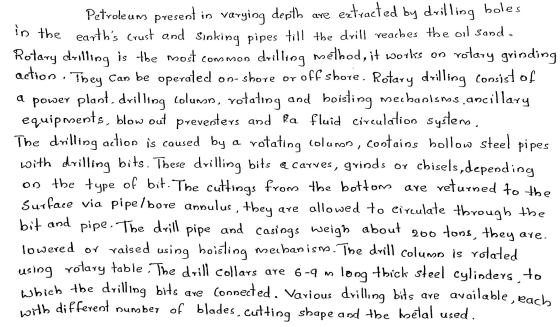 a Petroleum present in varying depth are extracted by drilling boles in the earths crust and Sinking pipes till the drill re