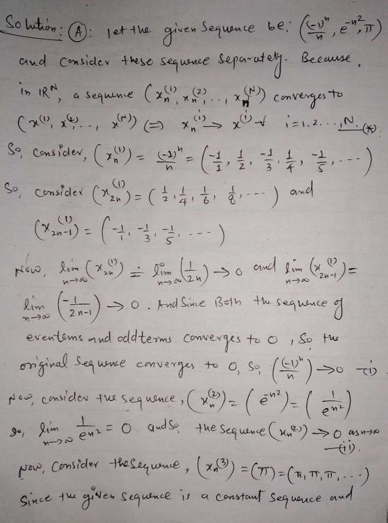 де Solution: 4 let the given Sequence be: ( en ) and consider these sequence separately. Because in IRN, a sequeme (x ) conve