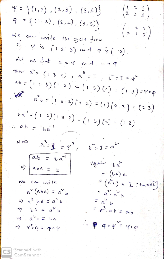 TWWYWWMWYMT Y = {(1,2), (2,3), (3,4)} (??) q={(1,2),(2,4), (3,3)} li We can write the cycle form of vis (123) and a is (1.2).