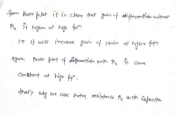 from Bode pilet it in clear that gain of differential for without Rais higher at high form. le it will increase gain of iscin