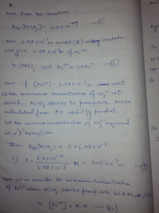 Here from the literature 0 Ksp (Nico 226.6x 1009 Now 6.98*103 nickel (I) witty as will give 6.98810m of Ni2+ -NiCOne) - N, 2