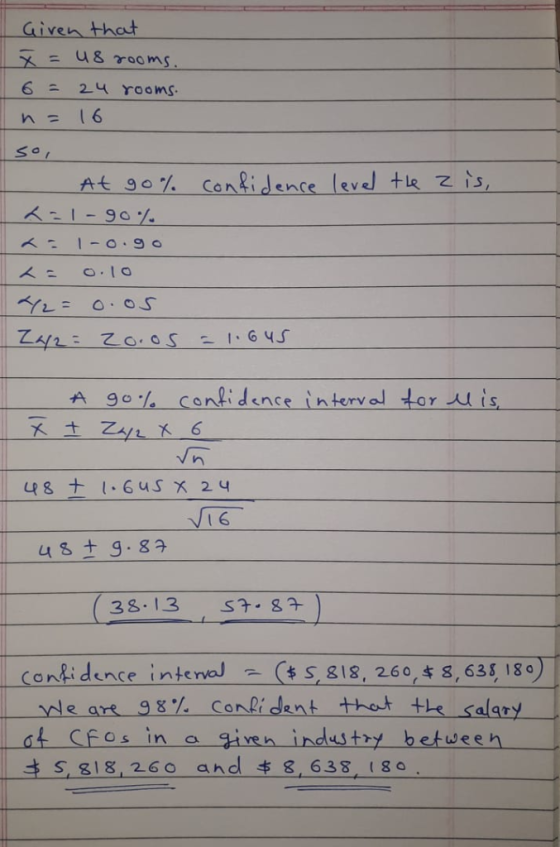 iven that 6-24 rooms n= 16 so, at 90% confidence levd He Z is, A go У, confidence interval toru is 33.13 S. g (4S g18, 260,キg