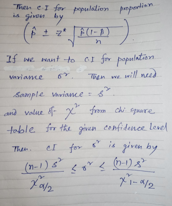 Then e. I for is given by population proportio If we want to c. I for population variance or. Then we will need Sample varian