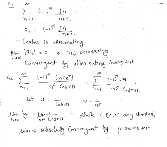 E sign in n=1 ntq. n+ nrw 1 G Series is alternating lim lam l = 0 lani plecreasing Convergent by alternating series test o