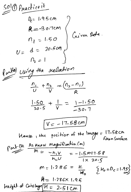 SOLO Poractice it De = 1,95cm R =-30.7cm Given Data . na 1.50 U= d = 20.5cm n=1 Portal the relation Using n, tha A : (12-0) v