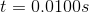 t 0.0100s