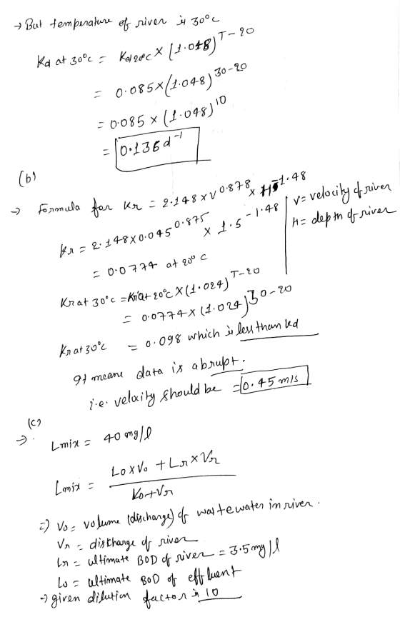 → But temperature of river i 30°C ka at 30°c = Ka 20cm 11.048) ** = 0.0858/1048) 30-20 = 0.085 x 11.098)0 = 10.1360 / (6)