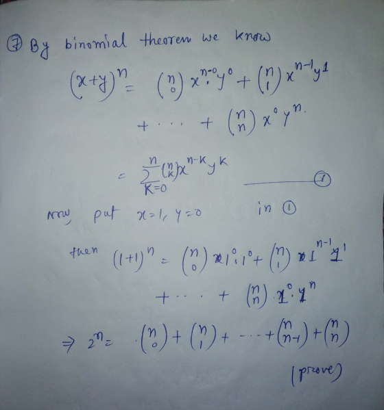 binomial theorem we know (x+y) (?) x?°v°+() x lyd + ir - noun In K =0 Anu mw, put not, y=0 in 0 then (1+1) = (%) *%+ () *1*