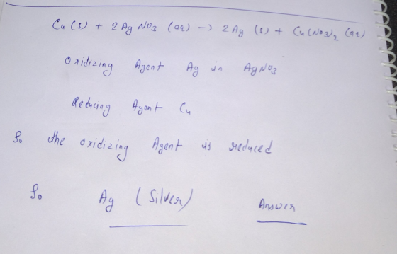 Ca(s) + 2 Ag No3 (aq) -) 2 Ag (s) + Cu(NOB) (94) Onidizing Agent Ag in Agnoz de thcing Hoon - С. the oxidizing Agent AAAUUU S