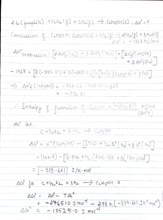 Dat guaphite) +7202.18) + 3H219) + 6H5OhleL, AME? Combustion of C2H5OH: Call DH! 0) 1.8 0219) -2002.19) + 3 Hallel AH – 1868