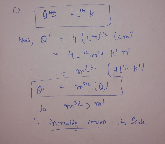 0.0 4Lmk Now; Q - 4 (LM) (km) 2 4L2 mi2 kmi = mtl (4Lkk) To = mill (a so m3h.) ml : increasing return to Scale