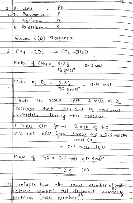 1 Pb A. Lead Bi Phosphorus - Ici Platinumie .. Polassium - P Pt ķ Answer : (B) Phosphorus. CH4 +202 CO₂ +2420 Moles of CH4 =