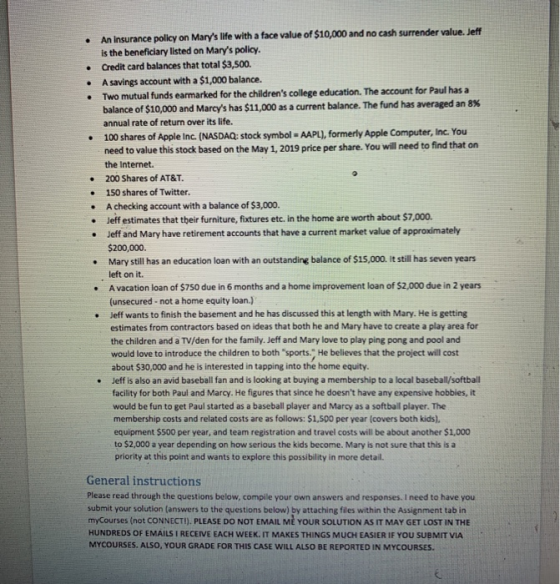 An Insurance policy on Marys life with a face value of $10,000 and no cash surrender value. Jeff is the beneficiary listed o
