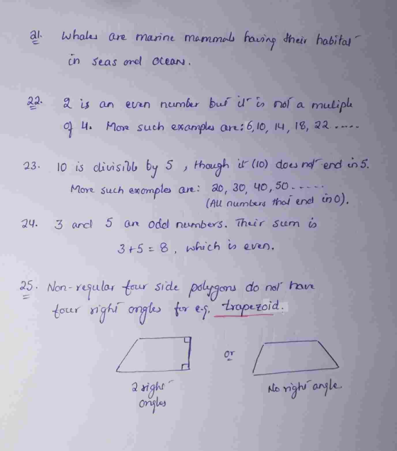 - al. whales are masine mammals having their habital in seas one oceans. 22. Q is an even number but it is not a muliple O Ho